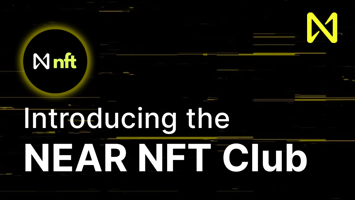 Introducing the NEARNft Club!